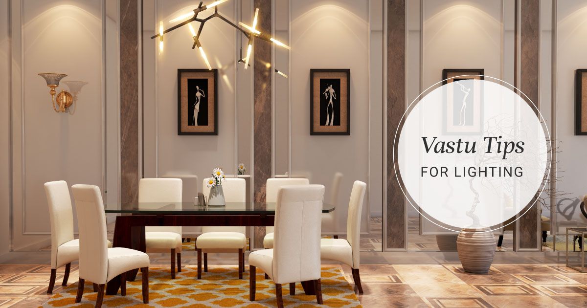 Light Up The Way To Prosperity With Vastu